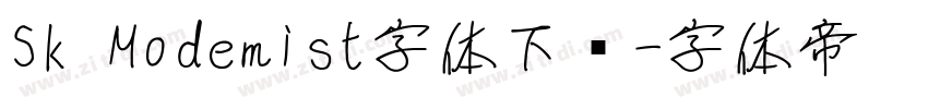 Sk Modemist字体下载字体转换
